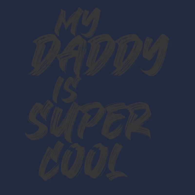 Mon papa est super cool