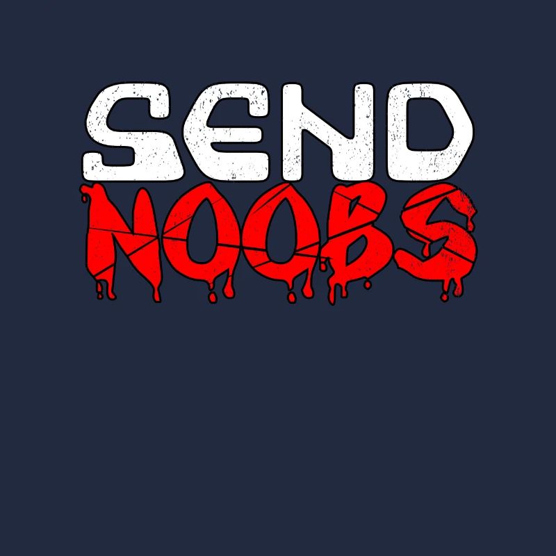 Send Noobs N00B Tryhard Jeucker Bot Cadeau