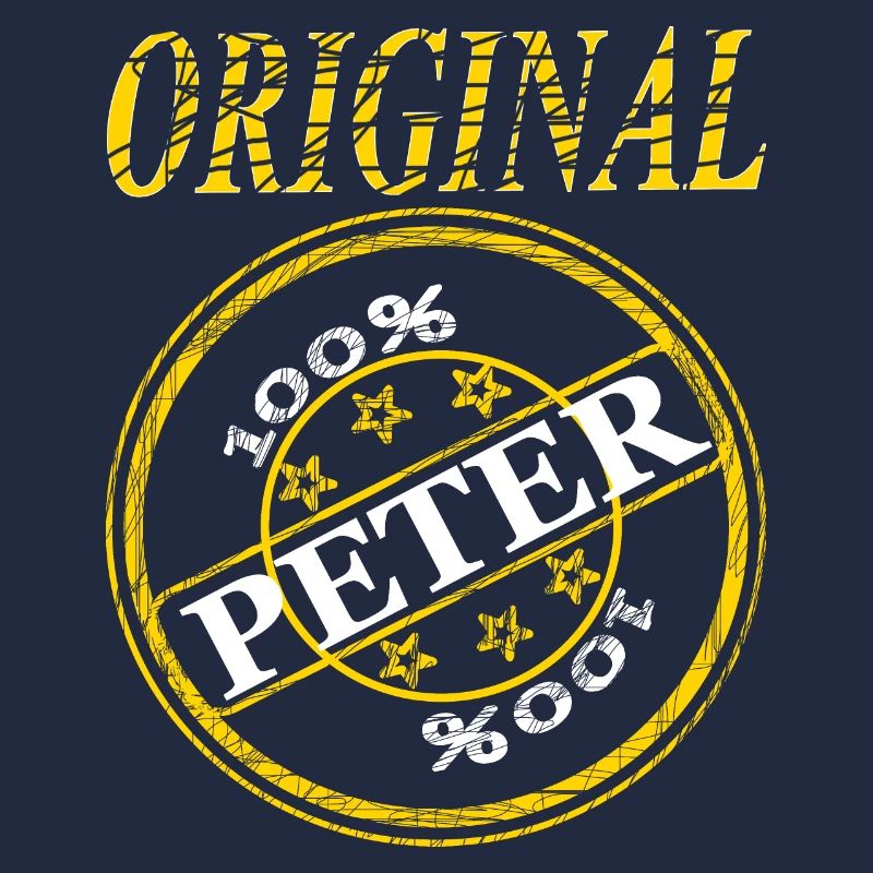 my name is Peter Original Peter 100% Peter