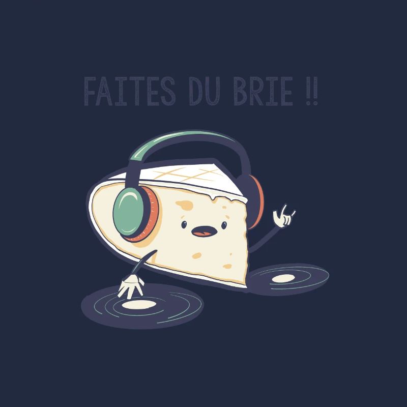 Faites du Brieee, blagues fromage , jeux de mots