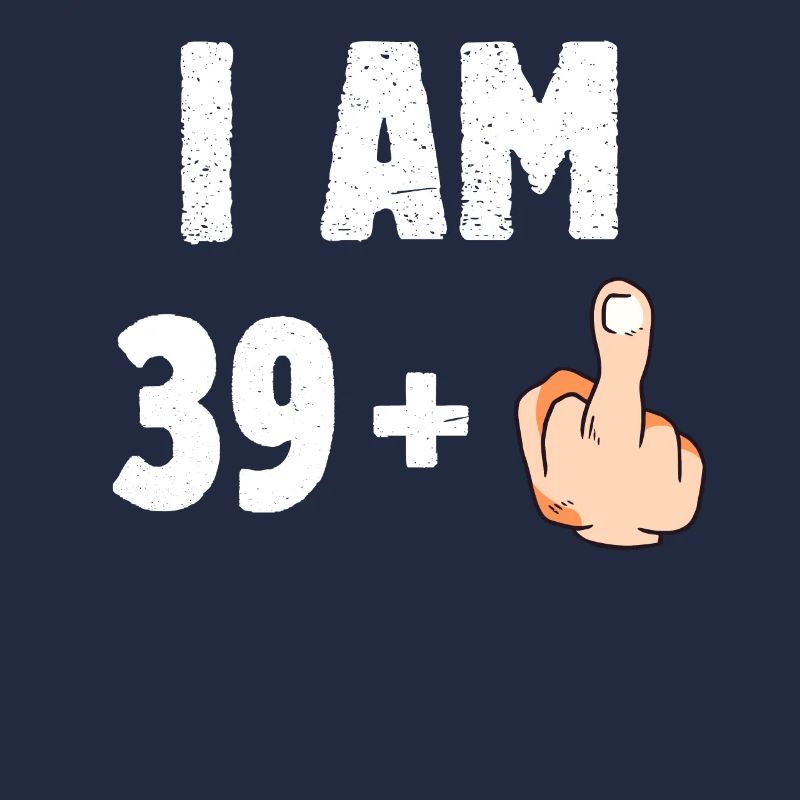I am 39 plus one