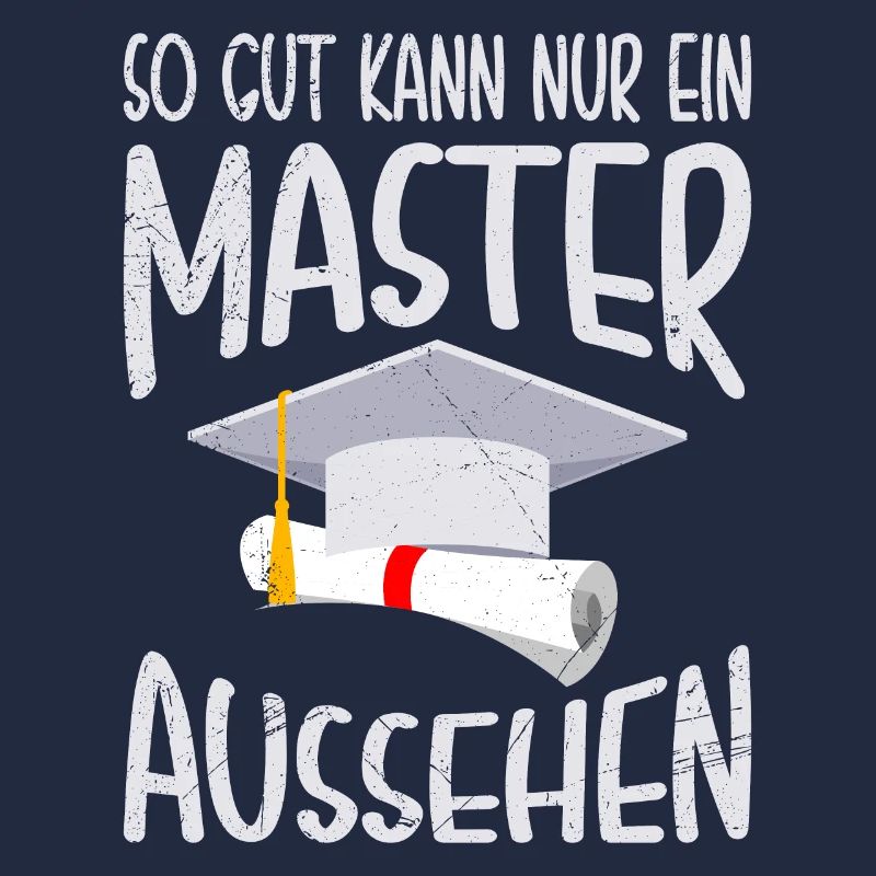 Nur ein Master kann so gut aussehen Master