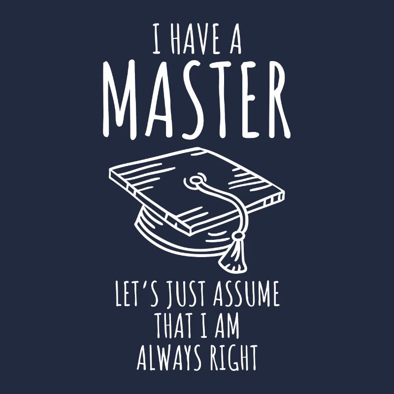 Ich habe einen Masterabschluss Master Abschluss