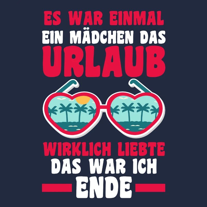 Es war einmal ein Mädchen das Urlaub wirklich lieb