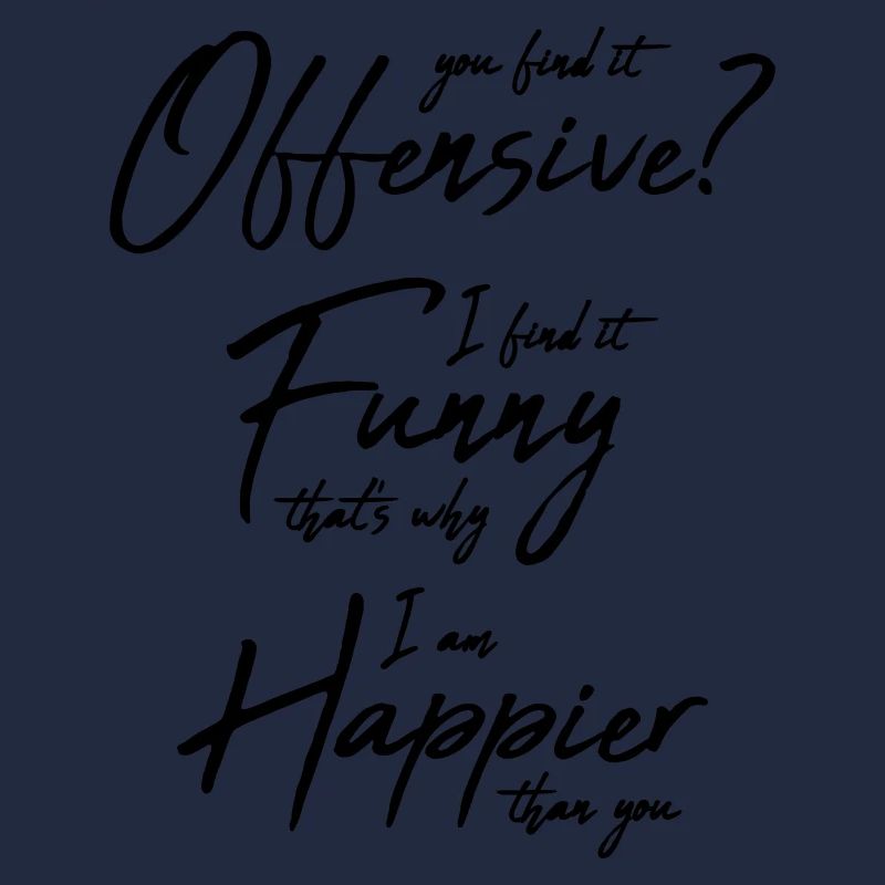 You find it offensive