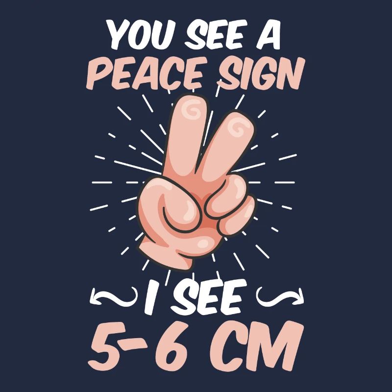 Du siehst ein Peace ich sehe 5-6 cm Hebamme