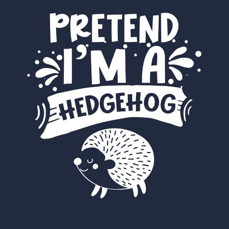 Stell Dir Vor Ich Bin Ein Igel Haustier Süß