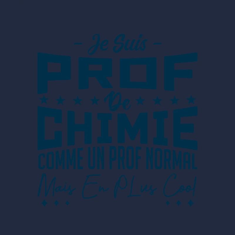 je suis prof de chimie