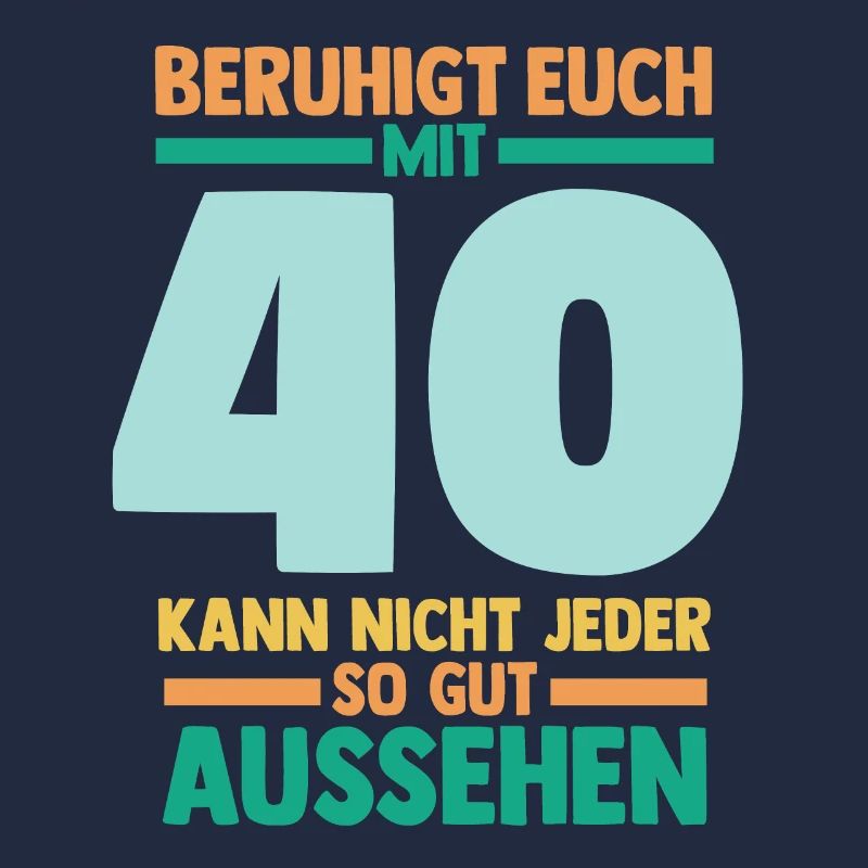 Vierzig 40 Jahre Vierzigster Geburtstag