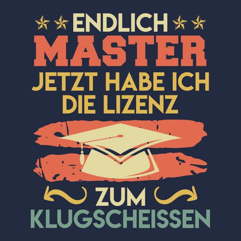 Endlich Master jetzt klugscheißen Master Abschluss
