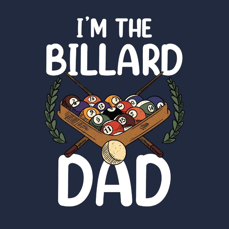 Ich Bin Der Billard-Dad Billard Pool Billiard