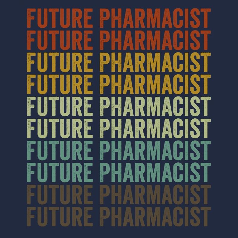 Future pharmacist Pharmacist Pharmacist