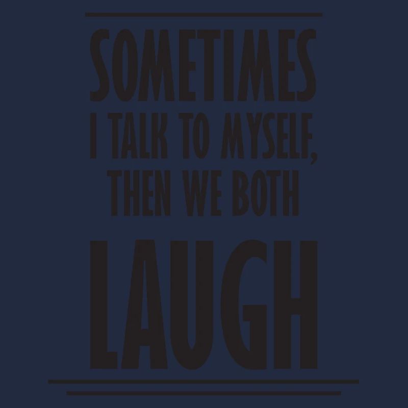 Sometimes We Both Laugh