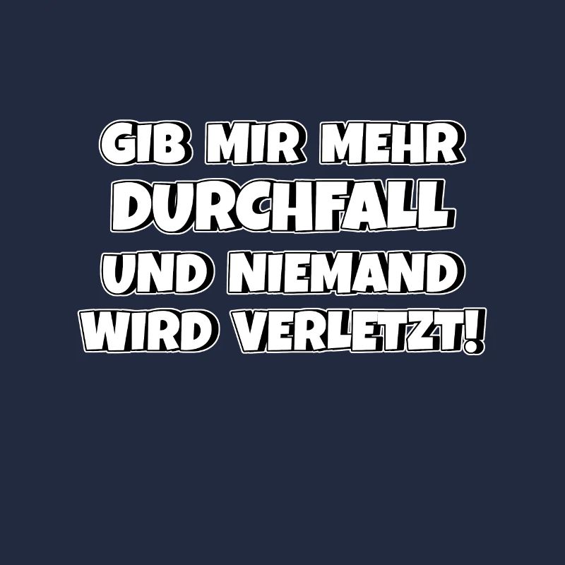 Gib mir Durchfall und niemand wird verletzt