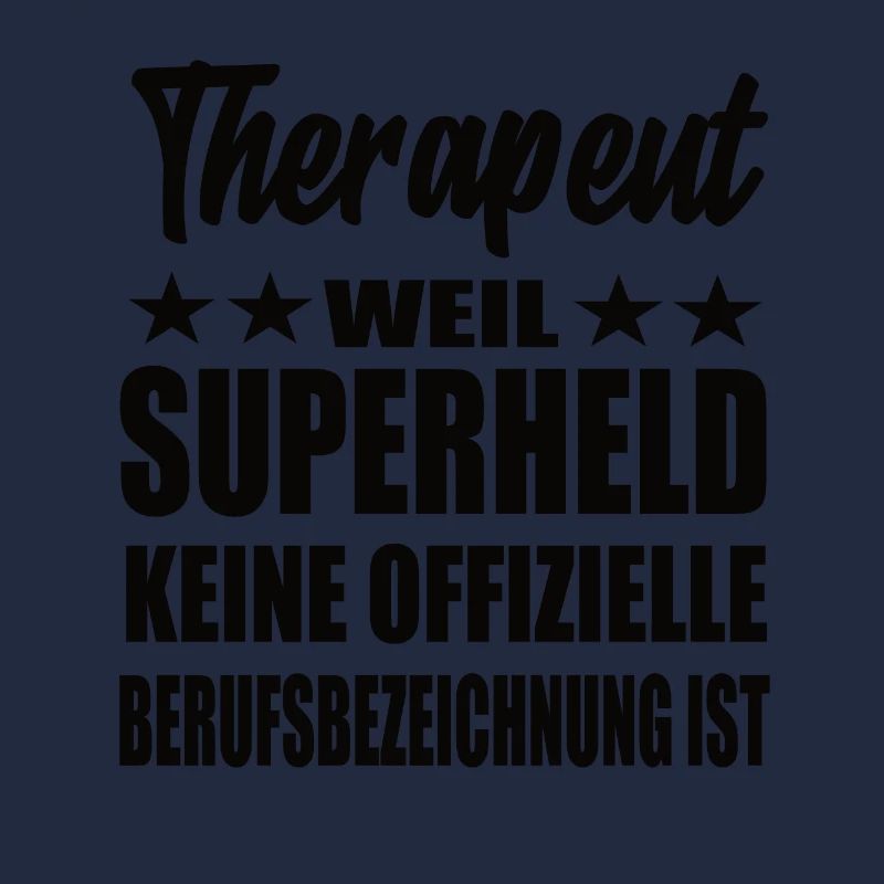 Therapeut Superheld Spruch