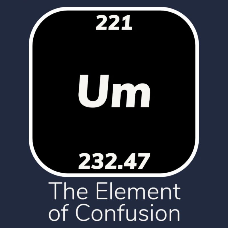 Ähm Element der Verwirrung