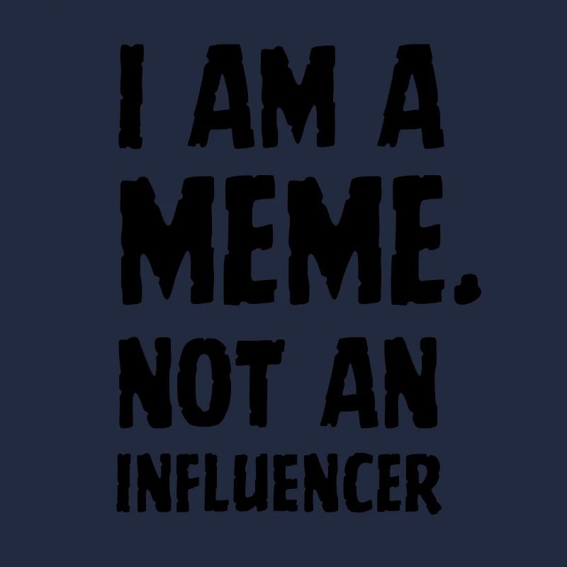 Je suis un mème pas un cadeau de mème d’influence