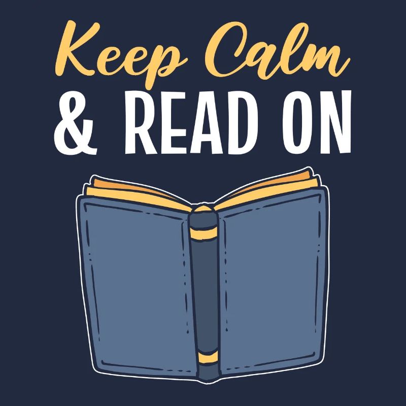 Keep Calm & Read On Bibliophile