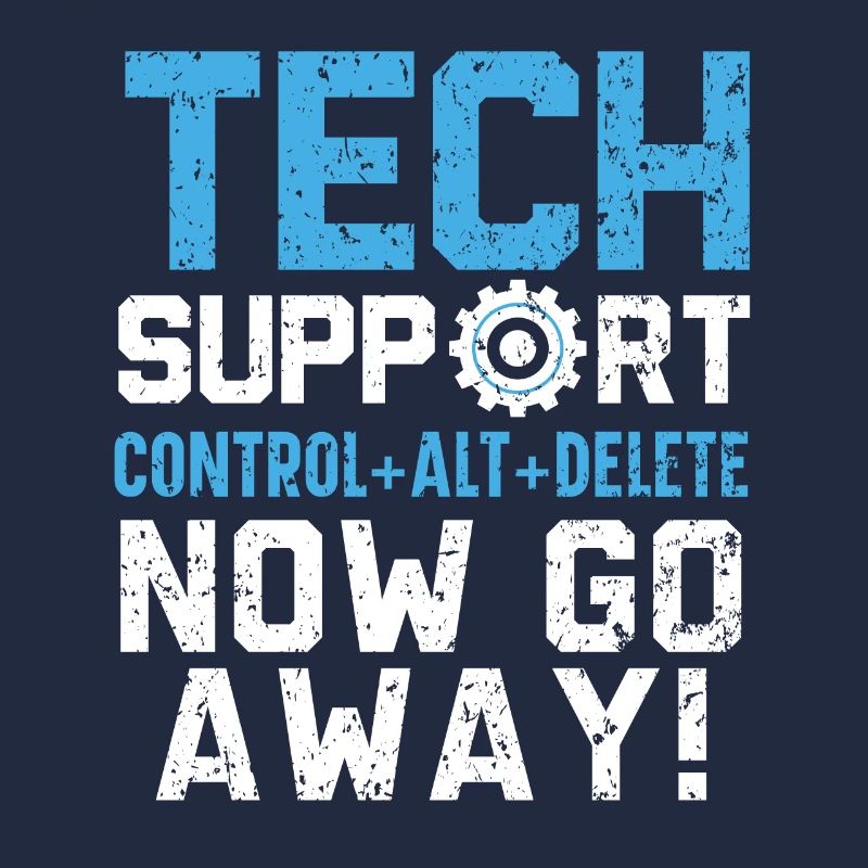 Tech Support Control + Alt + Delete Now Go Away