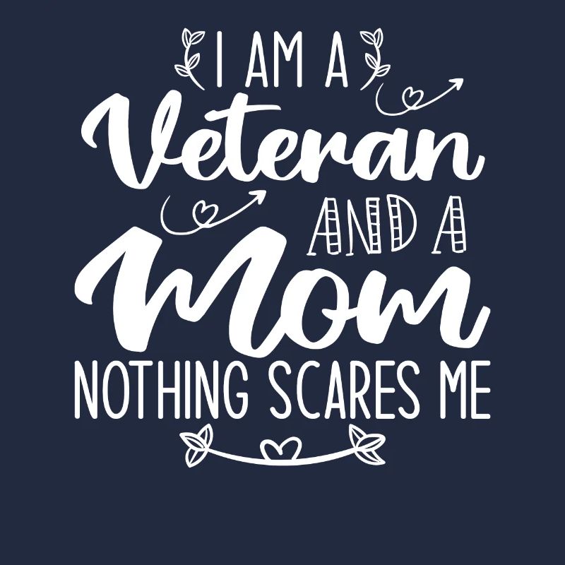 Ich bin ein Veteran und eine Mutter, nichts macht mir Angst