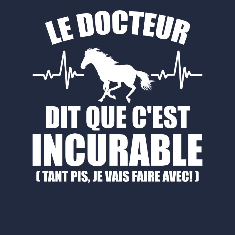 Cheval - c'est incurable