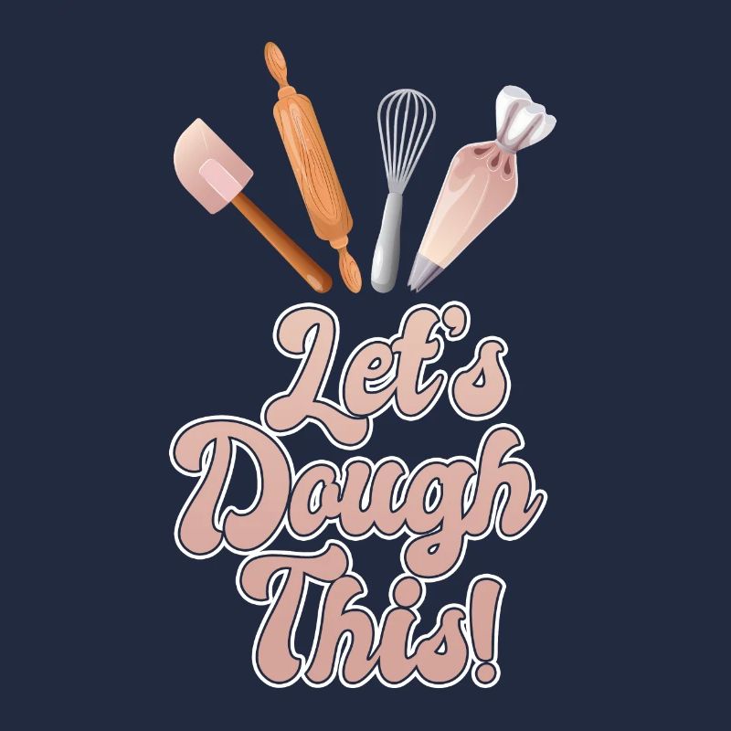 Bäcker Let's Dough This Croissant Backstube