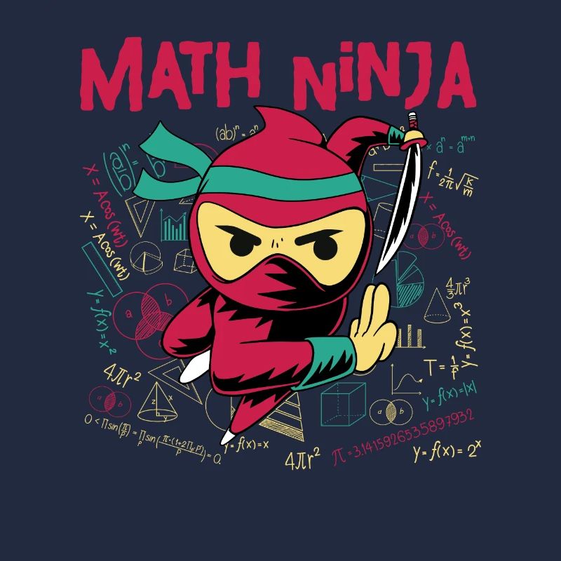 Funny Math Ninja Mathematics Geek Numbers