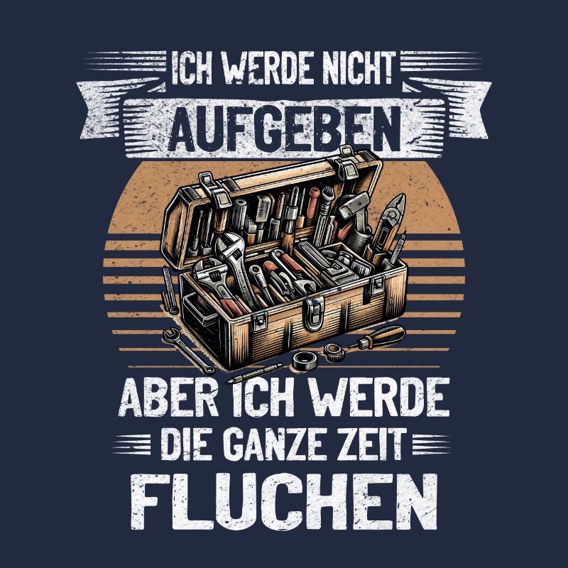 Never give up, swear creatively!