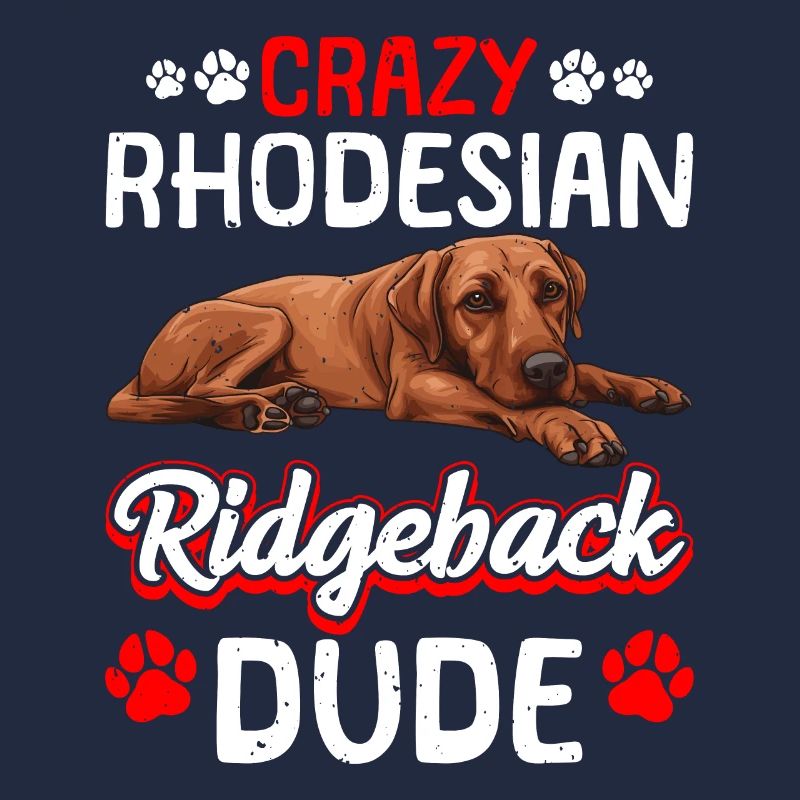 Ridgeback CRAZY RHODESIAN RIDGEBACK DUDE Hunde