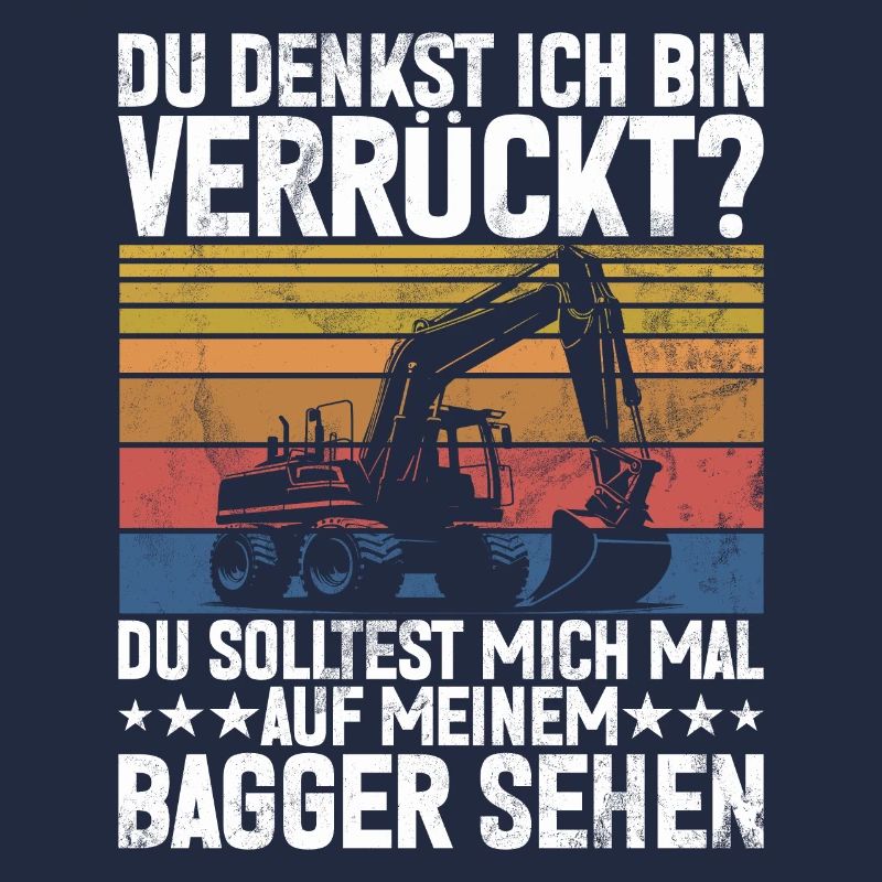 Baggerfahrer Lustige Bauarbeiter Beruf Excavator