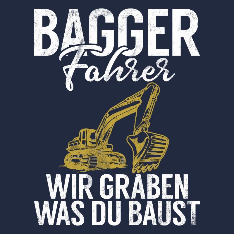 Excavator Driver Funny Construction Worker Profession Excavator