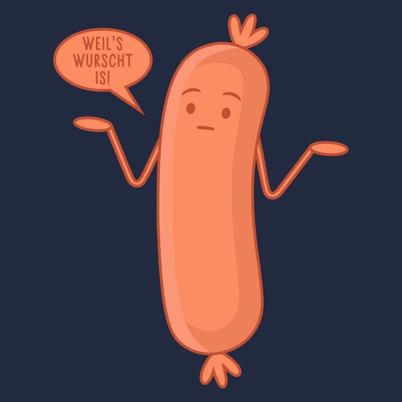 Wurst Bockwurscht Egal Bockwurst Weil's wurscht is