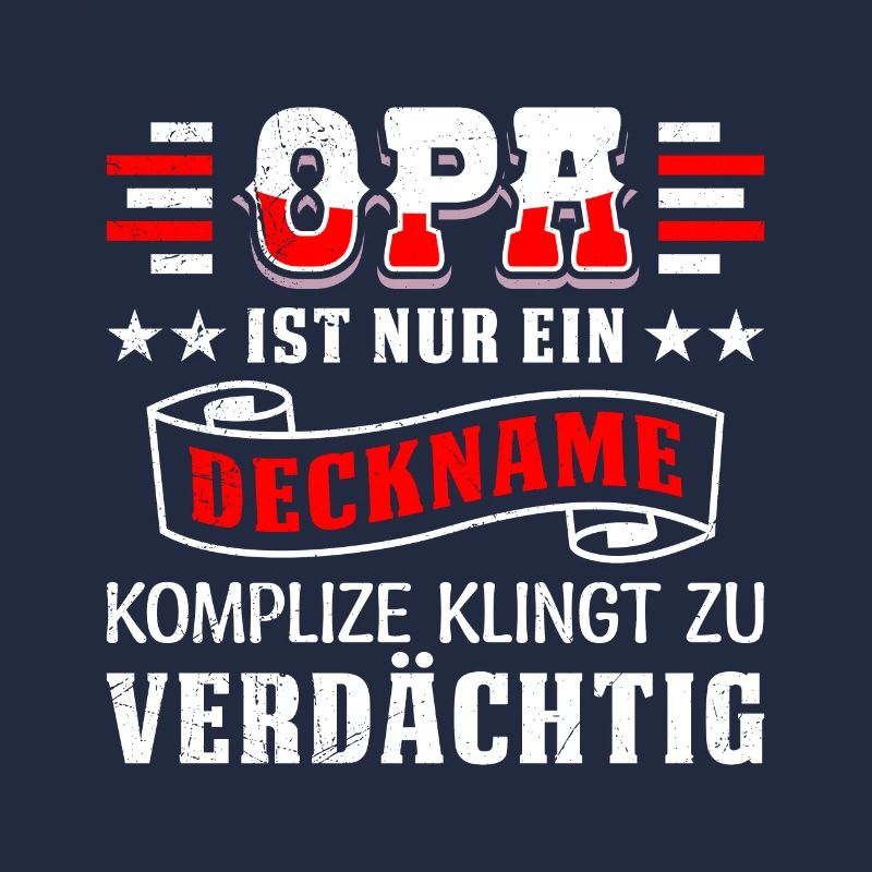 OPA IST EIN DECKNAME KOMPLIZE KLINGT VERDÄCHTIG