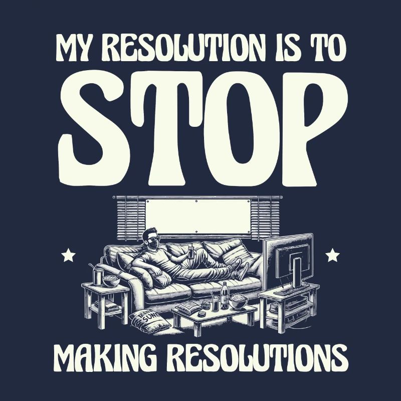 Ma résolution : plus de résolutions du Nouvel An