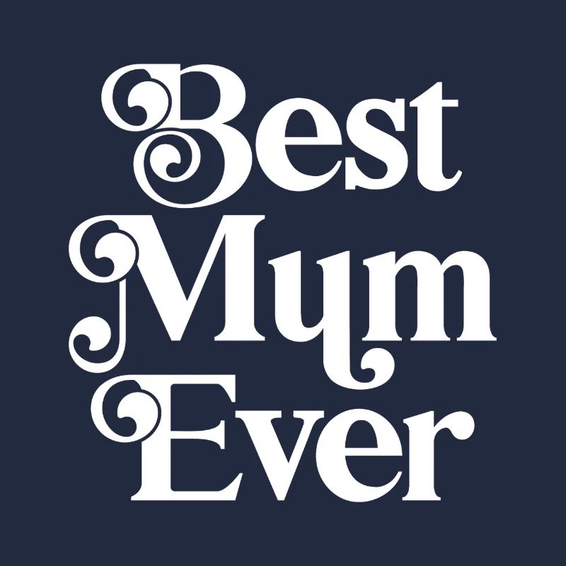 Best Mum Ever