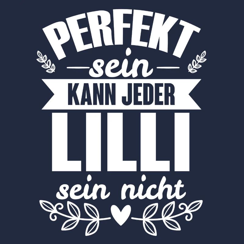 Lilli - Perfekt Sein Kann Jeder Lilli Sein Nicht