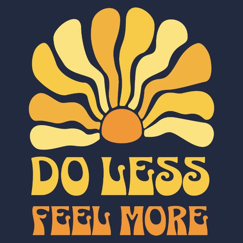 Faire moins, ressentir plus – Sunny Affirmation Design