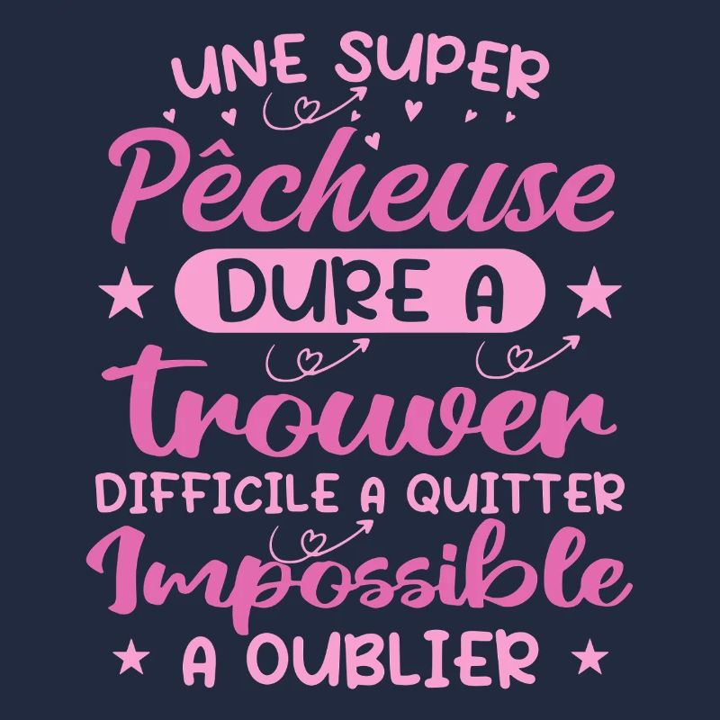Une Super Pêcheuse - Cadeau pecheuse