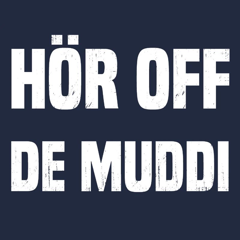 HÖR OFF DE MUDDI