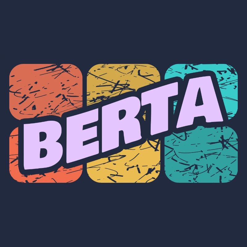 Berta comme Berta