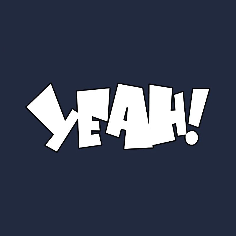 Yeah Yeah!