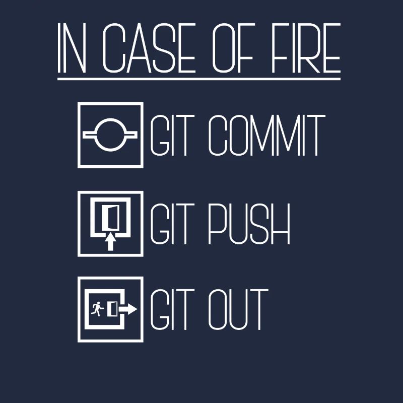 En cas d'incendie Git Commit Coding Programmer Linux
