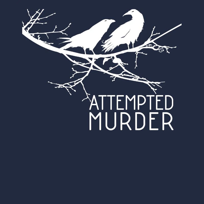 Attempted Murder - Bird