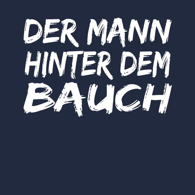 Der Mann Hinter Dem Bauch ! Mann mit Bauch lustig