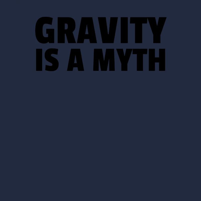 Gravity Is A Myth