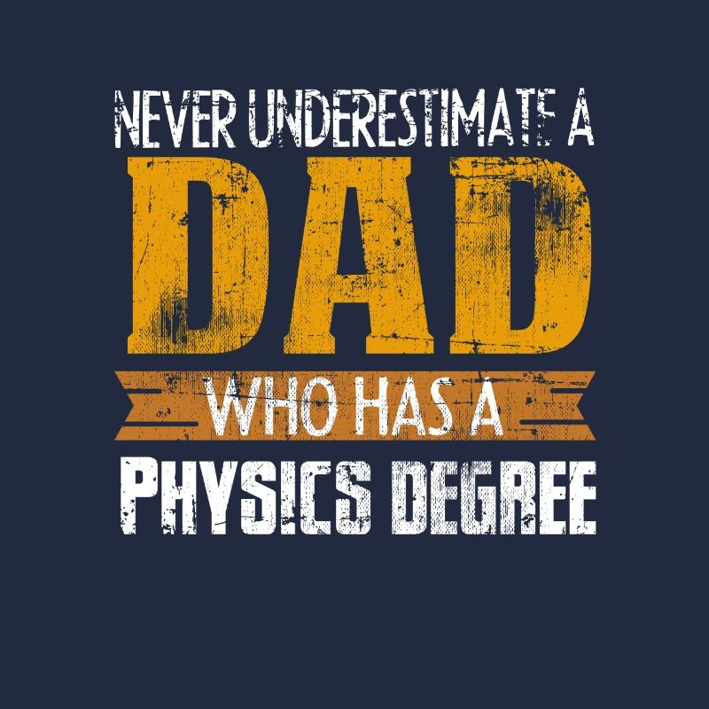 Physicist dad