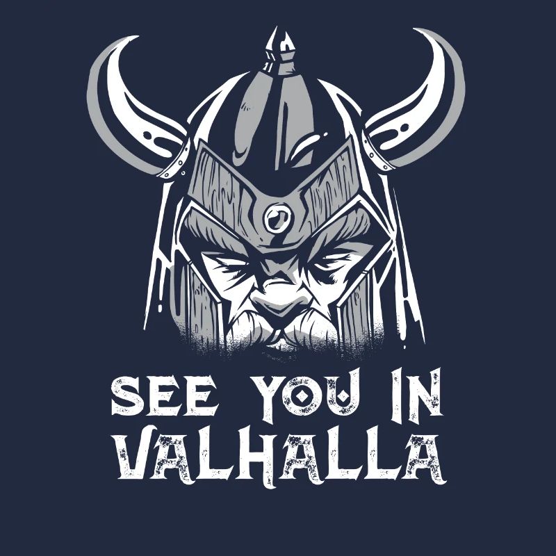 See You In Valhalla Wikinger Walhalla