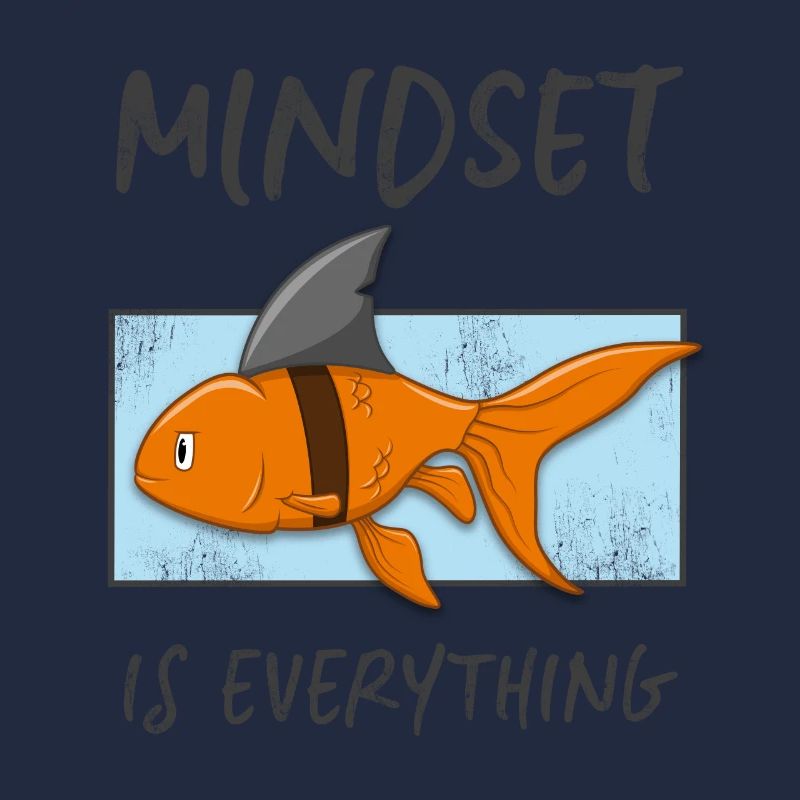 Mindset shark goldfish setting is everything