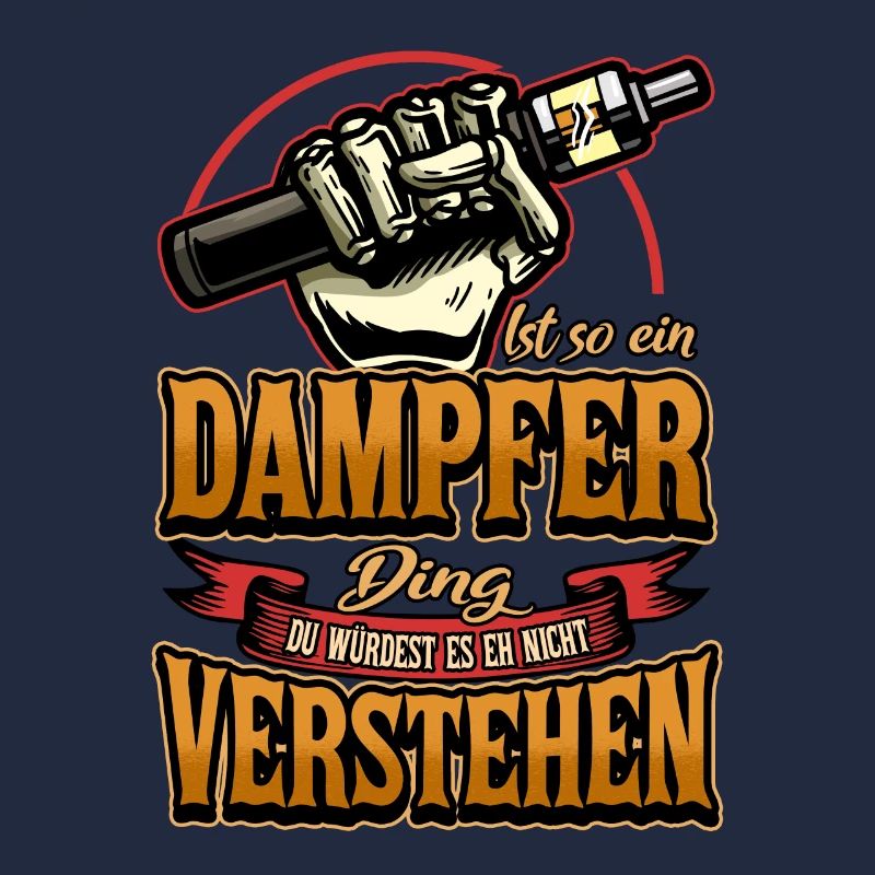 Vape Dampfer E Zigarette Spruch Vaping Geschenk