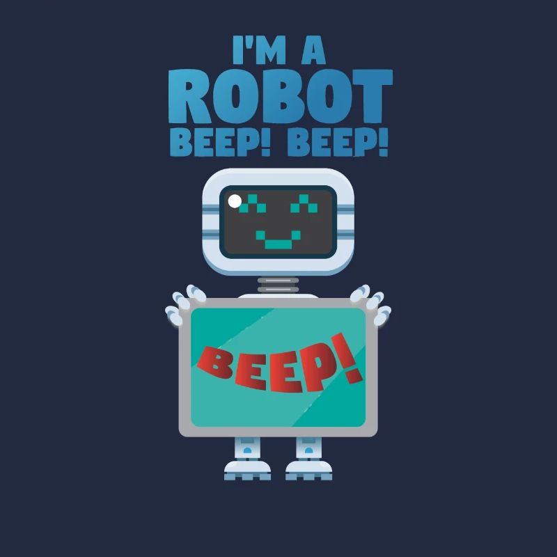 Im a robot beep - robot computer